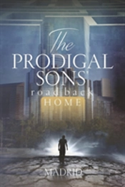 The Prodigal Sons' Road Back Home