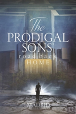 Bertrand.pt - The Prodigal Sons' Road Back Home