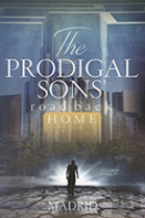 The Prodigal Sons' Road Back Home