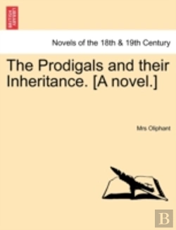 Bertrand.pt - The Prodigals And Their Inheritance. (A