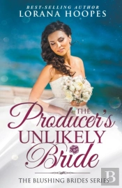 The Producer'S Unlikely Bride