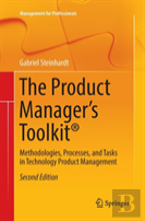 The Product Manager'S Toolkitâ®