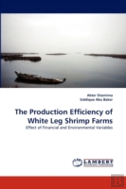 Bertrand.pt - The Production Efficiency Of White Leg Shrimp Farms