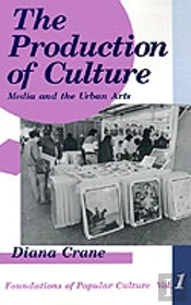 The Production Of Culture