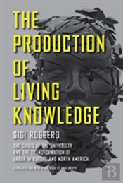 The Production Of Living Knowledge