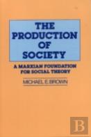 The Production Of Society