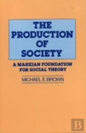 The Production Of Society