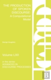 The Production Of Spoken Discourse