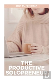 The Productive Solopreneur