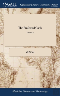 Bertrand.pt - The Professed Cook: Or The Modern Art Of