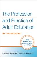 The Profession And Practice Of Adult Education