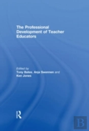 The Professional Development Of Teacher Educators