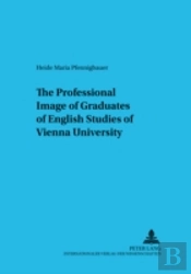 The Professional Image Of Graduates Of English Studies Of Vienna University