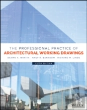The Professional Practice Of Architectural Working Drawings