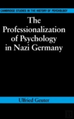 Bertrand.pt - The Professionalization Of Psychology In Nazi Germany