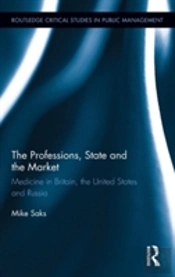 The Professions, State And The Market