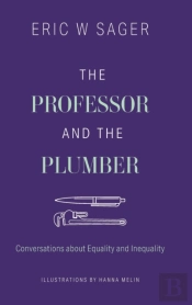 The Professor And The Plumber: Conversat
