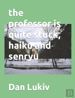 Bertrand.pt - The Professor Is Quite Stuck, Haiku And Senryu