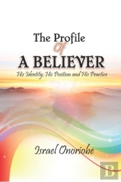 The Profile Of A Believer