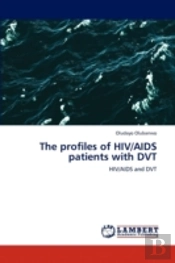 The Profiles Of Hiv Aids Patients With D