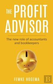 The Profit Advisor: The New Role Of Acco