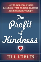 The Profit Of Kindness