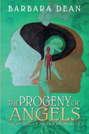 The Progeny Of Angels - Book 3  The Sphere Of Higher Knowledge