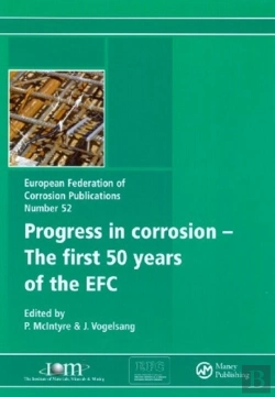 Bertrand.pt - The Progress In Corrosion - The First 50 Years Of The Efc