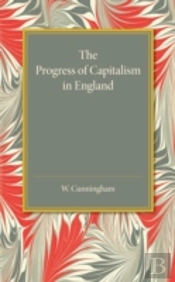 The Progress Of Capitalism In England
