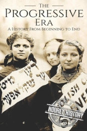 The Progressive Era