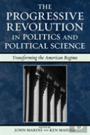 The Progressive Revolution In Politics And Political Science