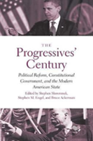 The Progressives' Century
