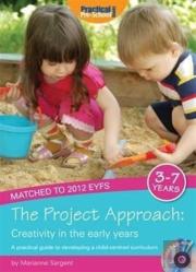 The Project Approach: Creativity In The Early Years