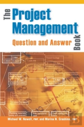 The Project Management Question And Answer Book