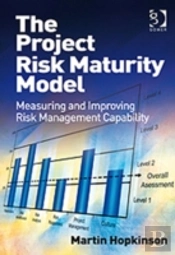 The Project Risk Maturity Model