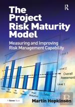 The Project Risk Maturity Model