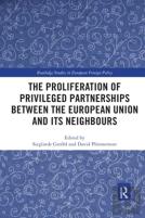The Proliferation Of Privileged Partnerships Between The European Union And Its Neighbours