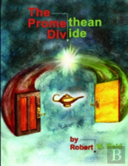 The Promethean Divide