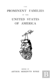 The Prominent Families Of The United States Of America