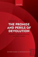The Promise And Perils Of Devolution