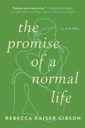 The Promise Of A Normal Life