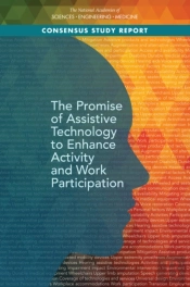 The Promise Of Assistive Technology To Enhance Activity And Work Participation