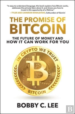 Bertrand.pt - The Promise Of Bitcoin: The Future Of Money And How It Can Work For You