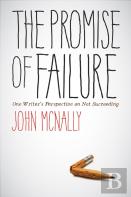 The Promise Of Failure