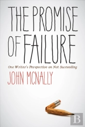 The Promise Of Failure