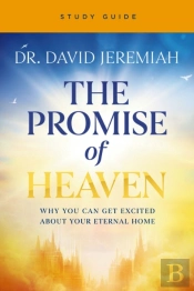 The Promise Of Heaven Bible Study Guide