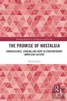The Promise Of Nostalgia
