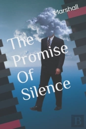 The Promise Of Silence