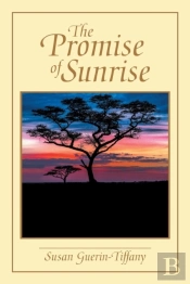 The Promise Of Sunrise