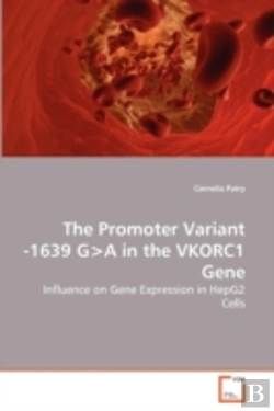 Bertrand.pt - The Promoter Variant -1639 G>A In The Vk